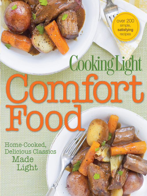 Title details for Cooking Light Comfort Food by Cooking Light - Available